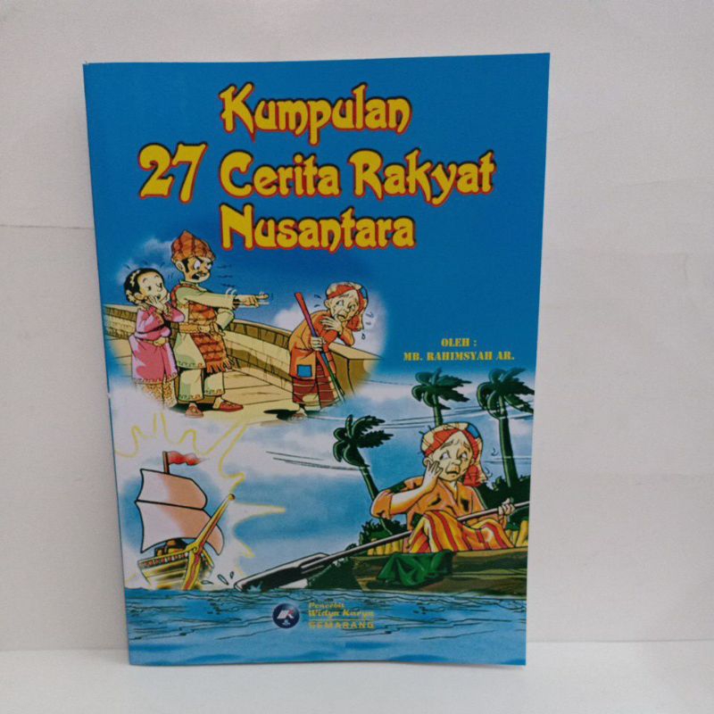 kumpulan 27 cerita rakyat nusantara