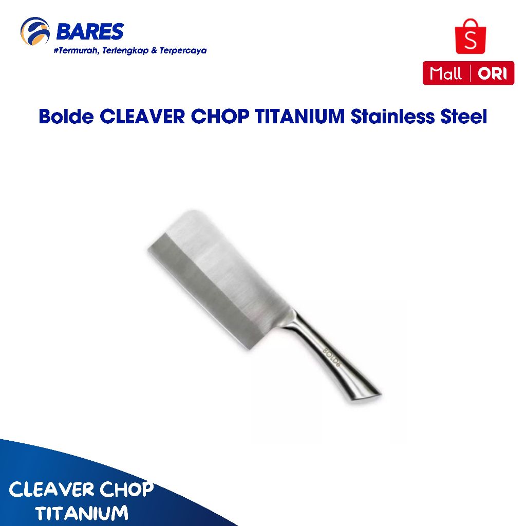 Bolde CLEAVER CHOP TITANIUM Pisau Golok Stainless Steel