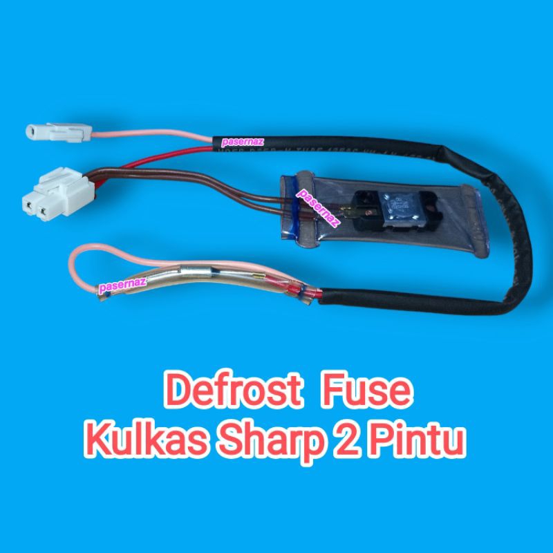SHARP | Defrost Fuse Kulkas Sharp | Defrost Kulkas Sharp 2 Pintu | Defrost Fuse Lemari ES Sharp 2 Pi