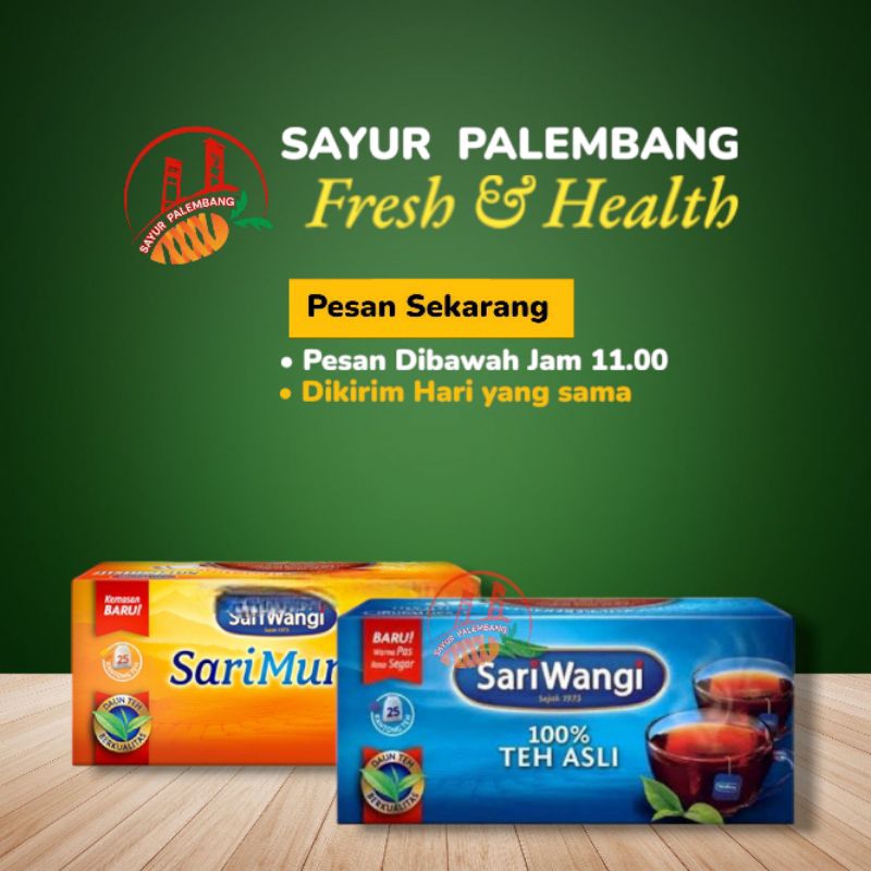 

TEH SARI WANGI & SARI MURNI KOTAK ISI 25 - Sayur Palembang