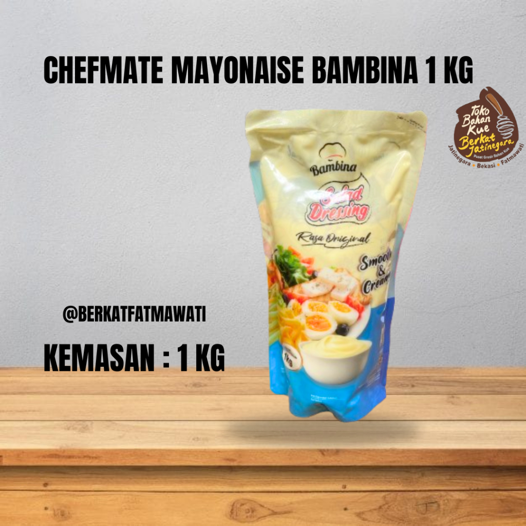 

CHEFMATE MAYONAISE BAMBINA 1 KG / CHEFMATE SAUS MAYO / MAYONAISE