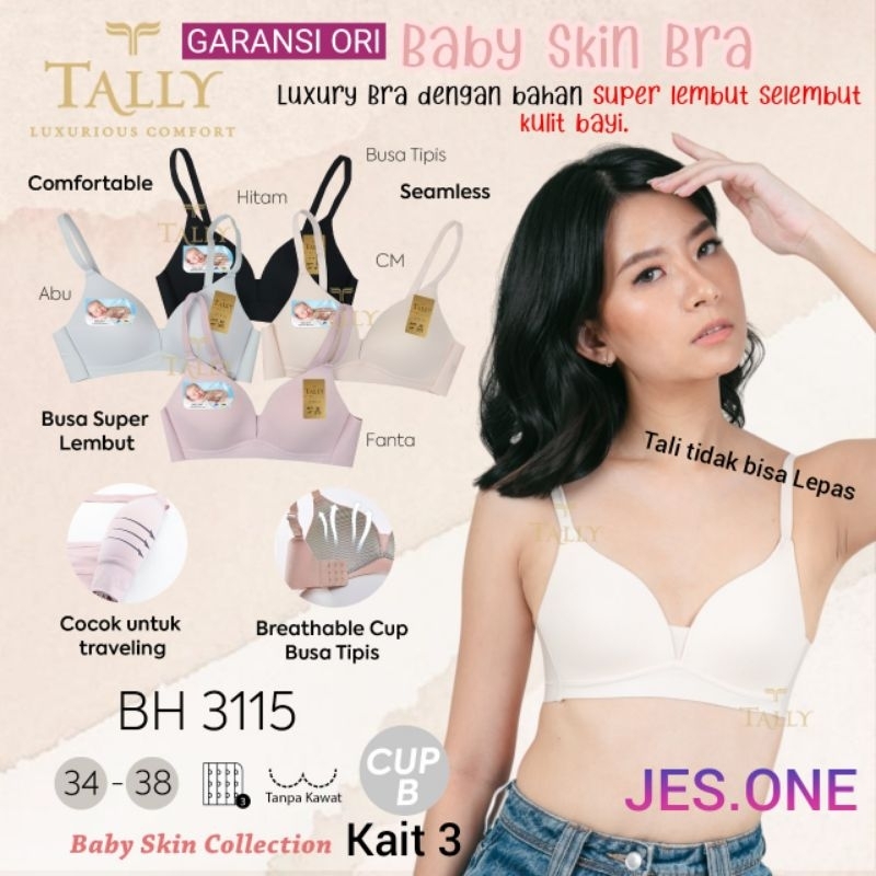 TALLY 3115 BH Bra Baby Skin Tanpa Kawat Busa Tipis Kait 3 Cup B sz 34 - 38