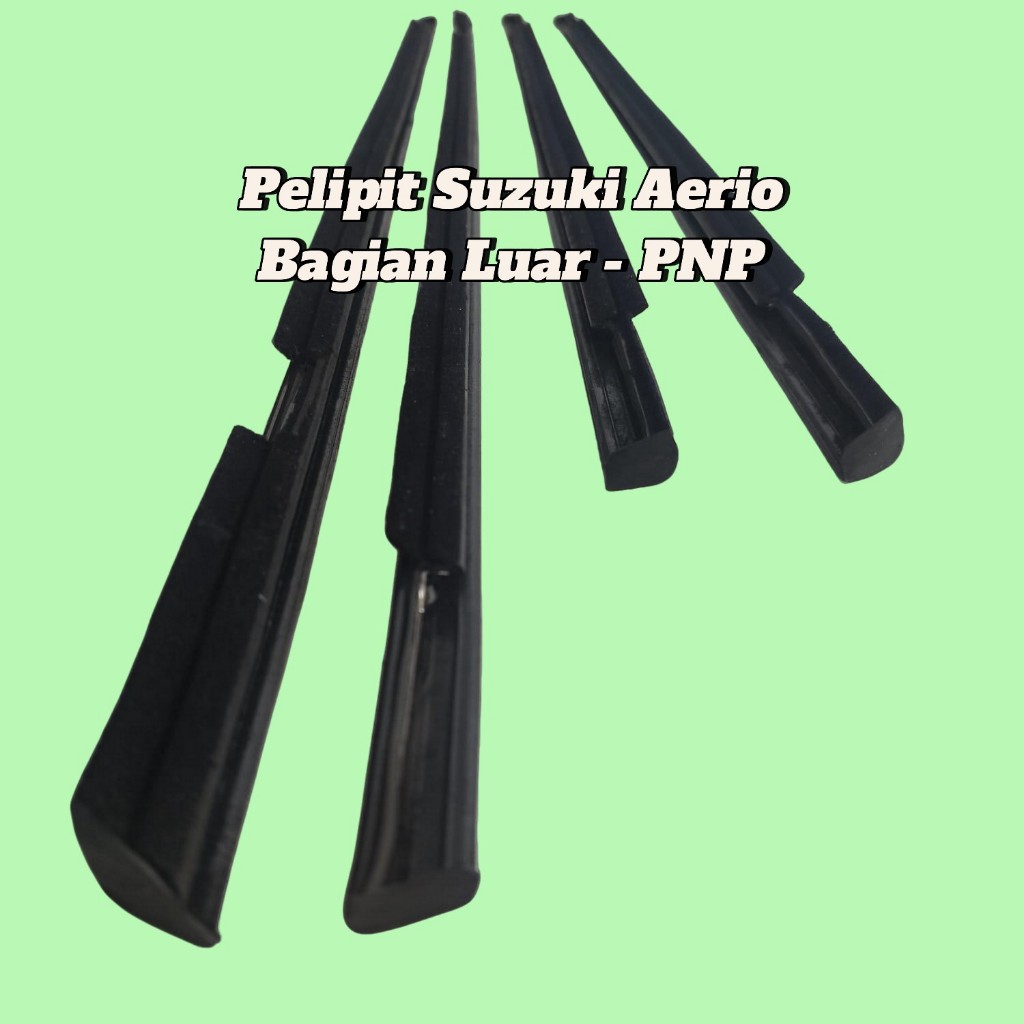 Pelipit Pintu Kaca Mobil Suzuki Aerio PNP