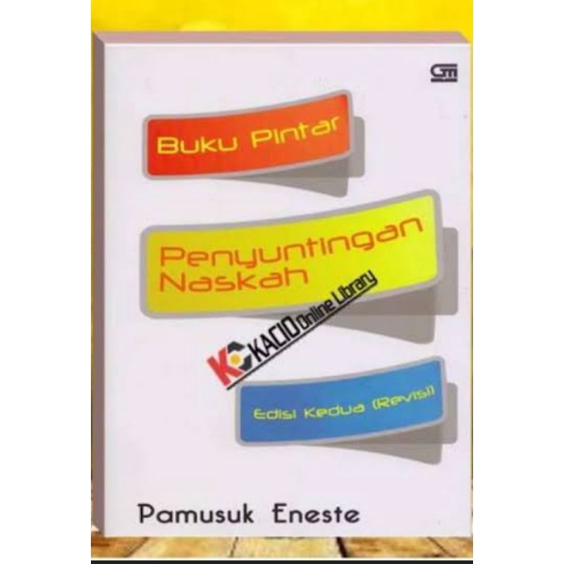 BUKU PINTAR PENYUNTINGAN NASKAH