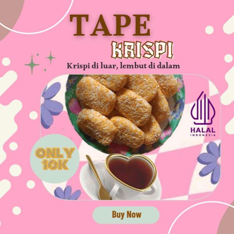 

Tape Krispi Renyah dan Lembut