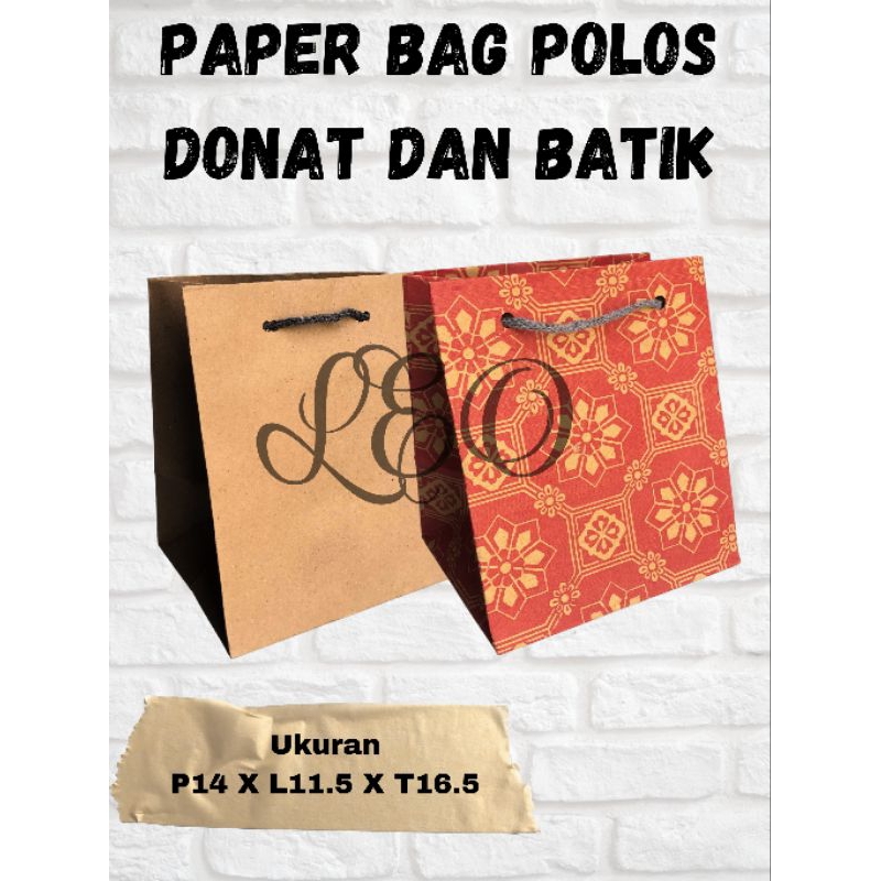 

PAPERBAG DONAT MURAH PILIHAN TAS KERTAS HARGA TERJANGKAU UKURAN 14X11,5X16,5