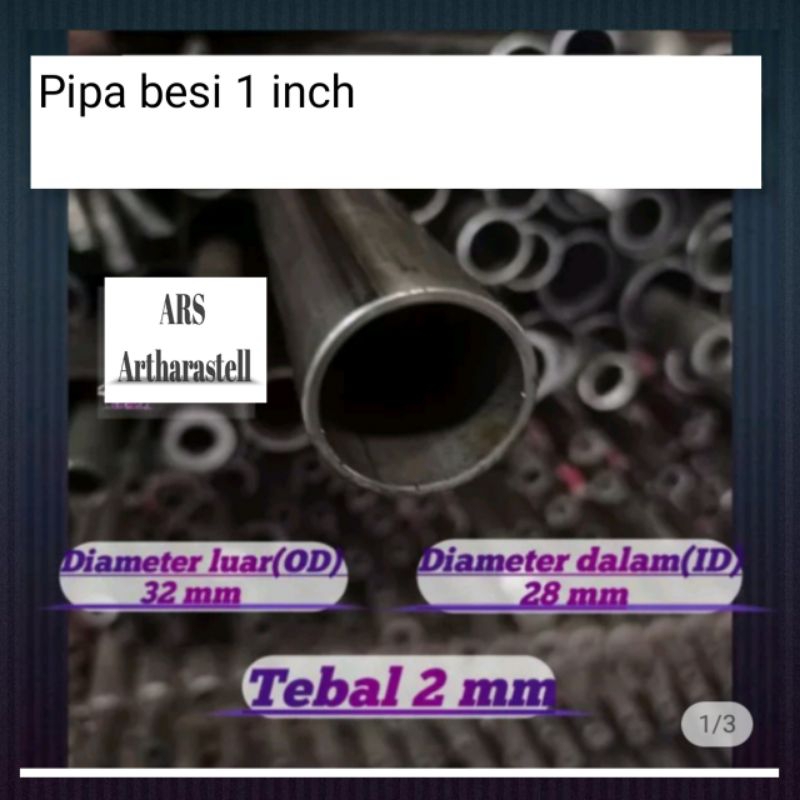Pipa besi 1 inch od 32 mm id 28 mm tebal 2 mm