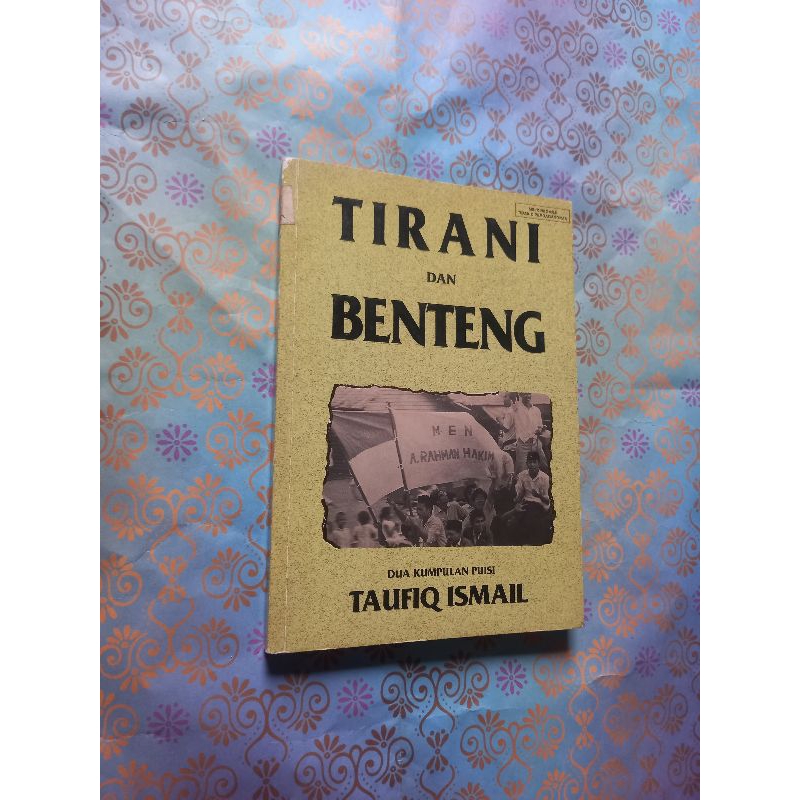 Tirani dan benteng - Taufiq Ismail