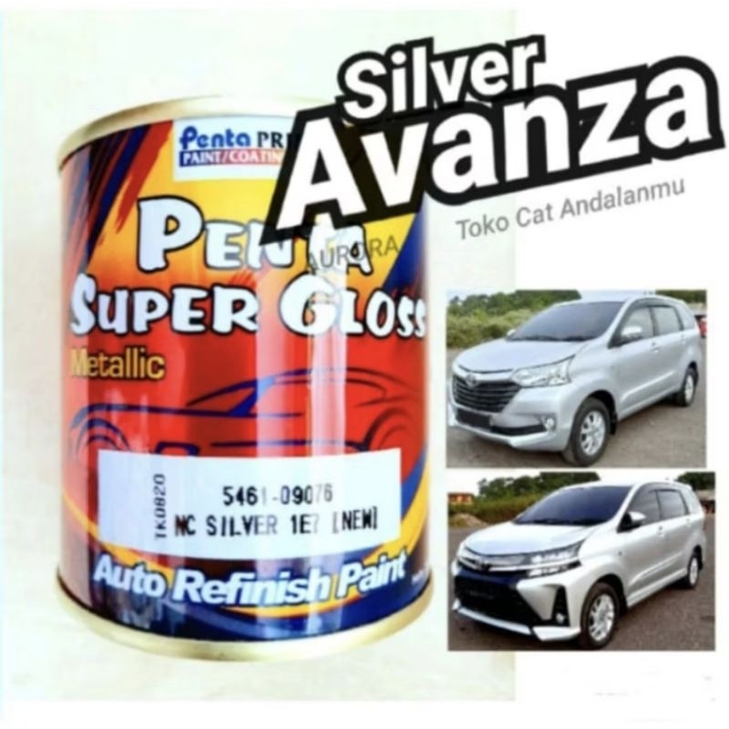 Cat Silver 1E7 Metalik Avanza Penta Super Gloss 5461 - 90141 Silver Avanza 1E7 200gram