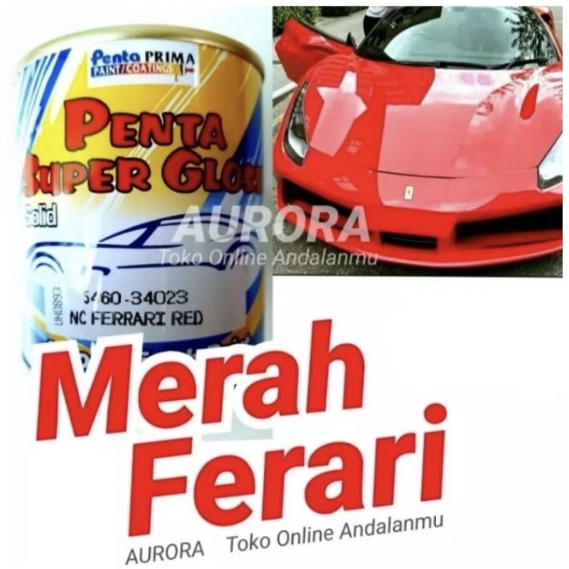Cat Penta Super Gloss NC Ferrari Red 200ml Merah Solid Mengkilap Ferari Ferrari Mobil Sepeda