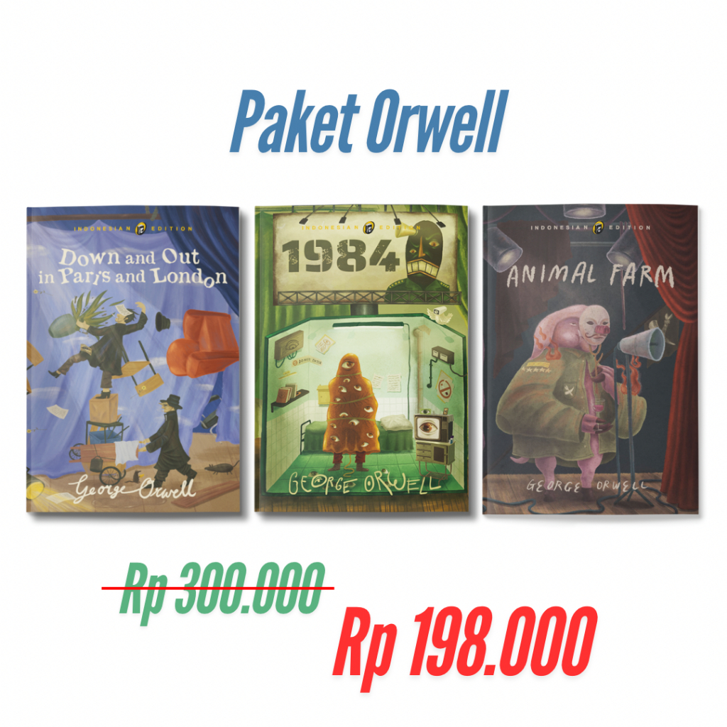 Shira Media - Paket Bundling George Orwell: Animal Farm, 1984, dan Down and Out in Paris and London