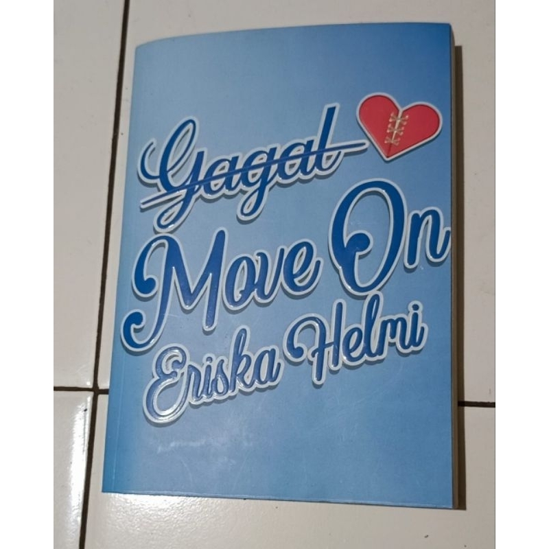 Gagal Move On by Eriska Helmi