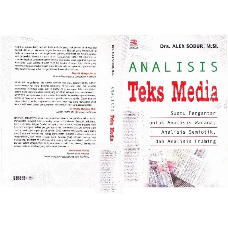 Analisis Teks Media: Suatu Pengantar Untuk Analisis Wacana, Analisis Semiotik, dan Analisis Framing