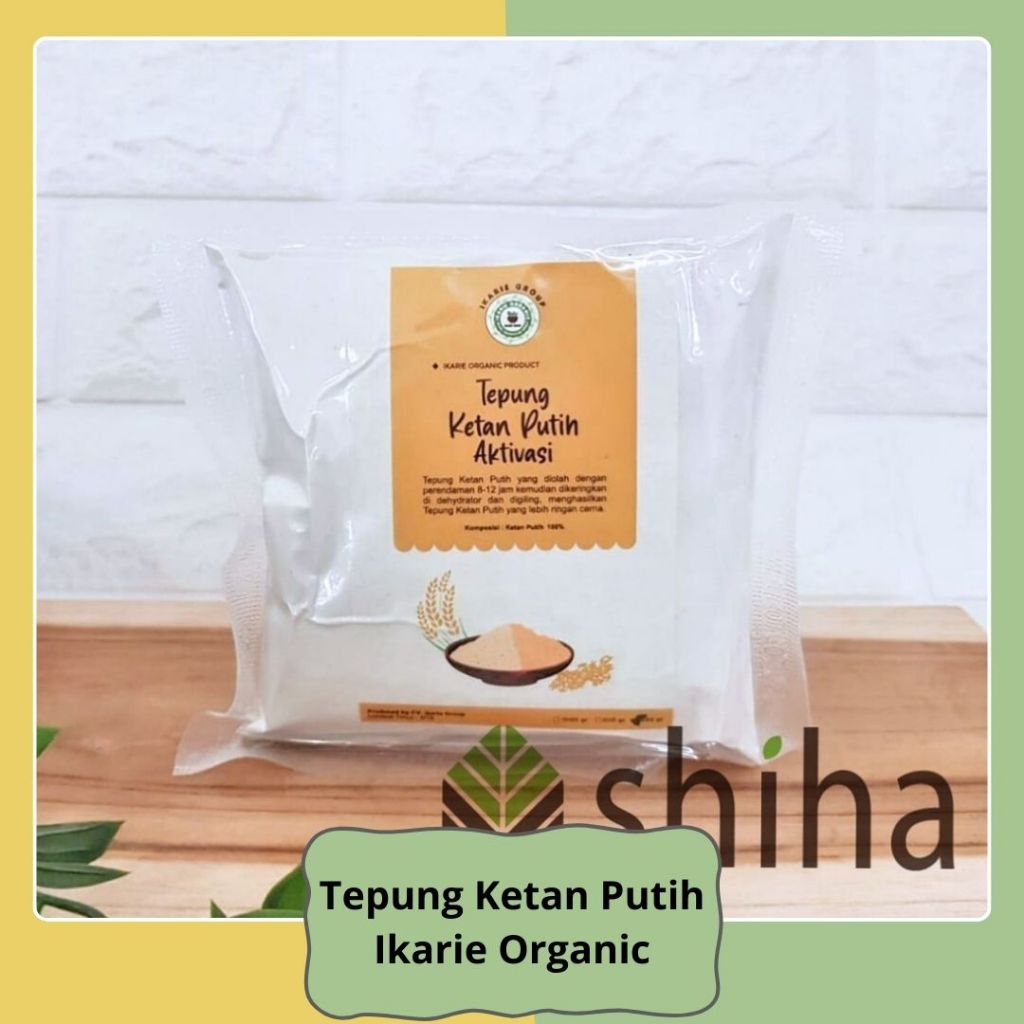 

SHIHA - Tepung Ketan Putih Aktivasi 250gr - Ikarie Organic