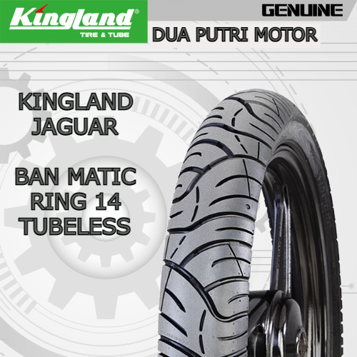 Terlaris Ban Kingland Matic Ring 14 Jaguar Tubeless 80/80-14 // 90/80-14 // 100/80-14 // 110/80-14