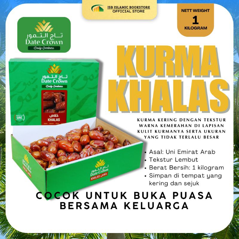 

Kurma Khalas Date Crown 1kg | Kurma Kering cocok untuk buka puasa bersama keluarga