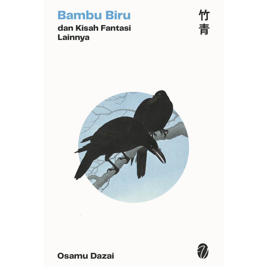 Bambu Biru dan Kisah Fantasi Lainnya - Osamu Dazai