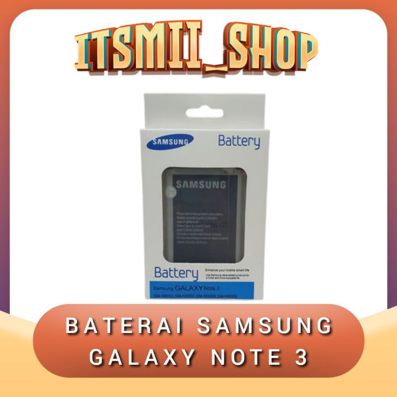 Batere Baterai Battery Samsung Galaxy Note 3 N9000 N9005