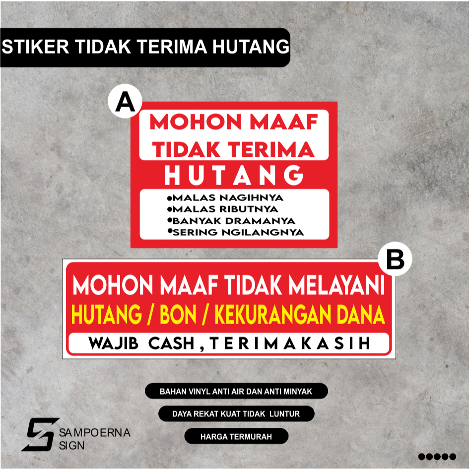 

Stiker Dilarang Hutang / Stiker Tidak Melayani Hutang / Stiker Nunggak / Dilarang nunggak / dilarang kasbon