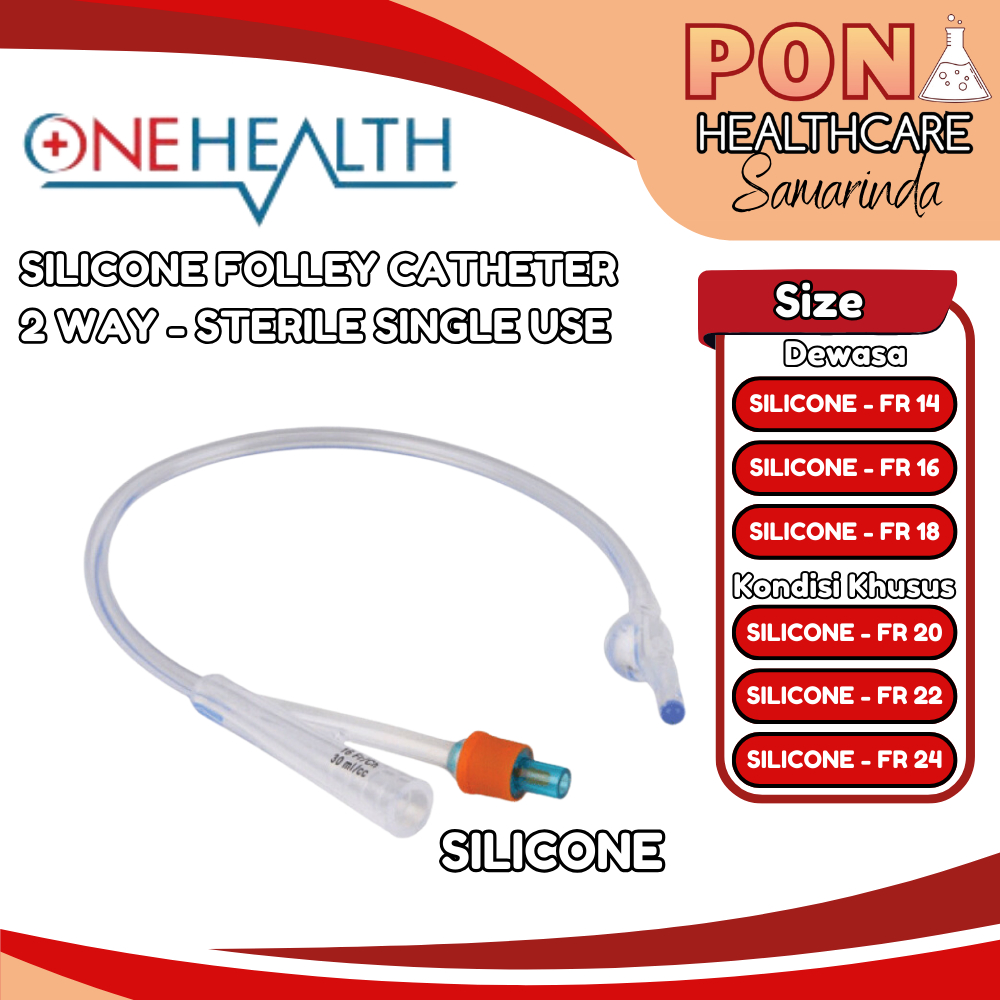 OneHealth Foley Catheter Silicone 2 Way Selang Kencing Urine Silikon Kateter Urin FR 14 16 18 20 24
