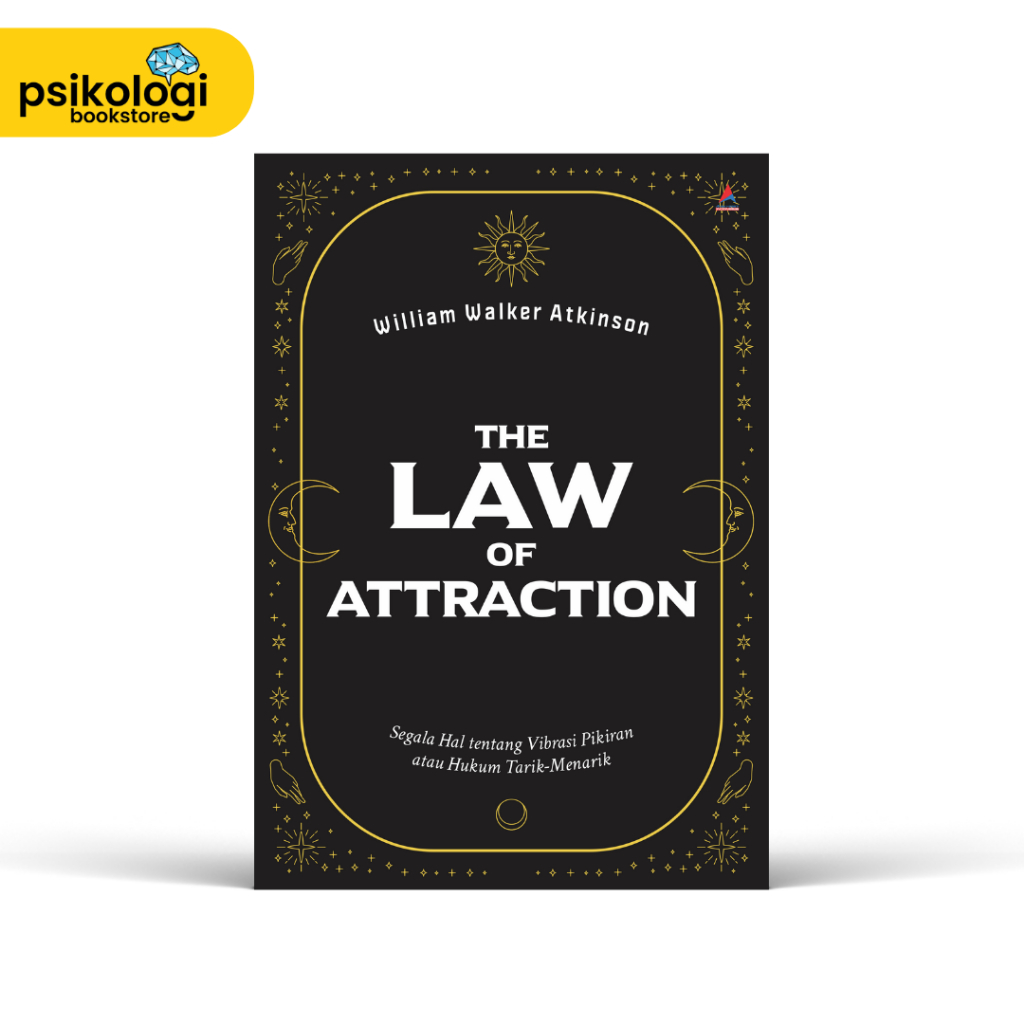 BUKU THE LAW OF ATTRACTION - WILLIAM WALKER ATKINSON - PSIKOLOGI BOOKSTORE