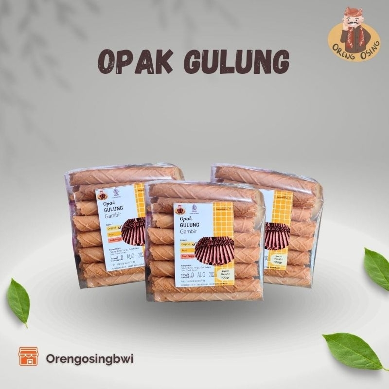 

OPAK GULUNG Oreng Osing