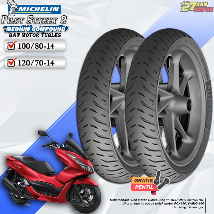 Ban Motor PCX Michelin Pilot Street 2 Ring 14 Tubles Ban Motor Tubeless PCX 150 Vario 160 Ring 14