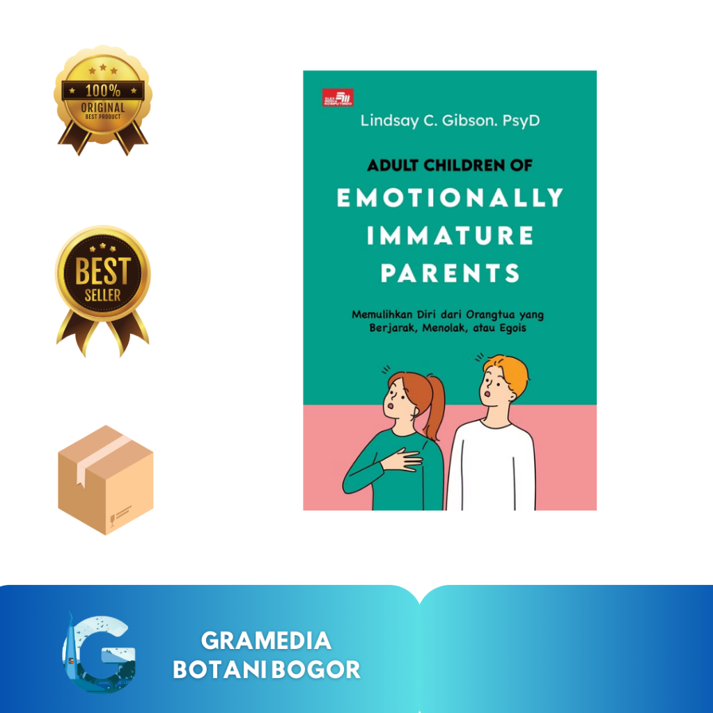 

Gramedia Bogor - Adult Children Of Emotionally Immature Parents: Memulihkan Diri