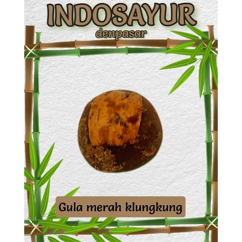 

Gula merah Klungkung 400-500gr (perbiji) _ INDOSAYUR
