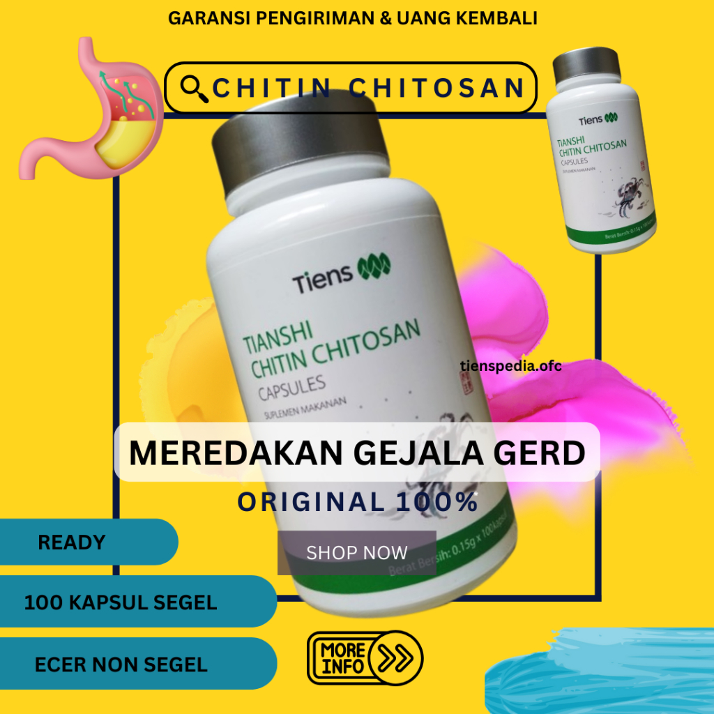 Tiens Chitin Chitosan - Atasi Masalah GERD - Asam Lambung - Pencernaan & Alergi