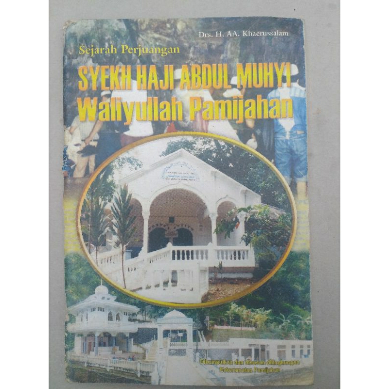 Buku Sejarah Syekh Haji Abdul Muhyi Waliyullah Pamijahan