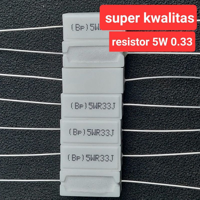 Resistor 5watt 0.33 , 0,22