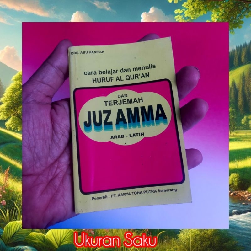Terjemah Juz Ama Kecil Jus Amma Saku dan Belajar Menulis Huruf Al Quran Arab Latin