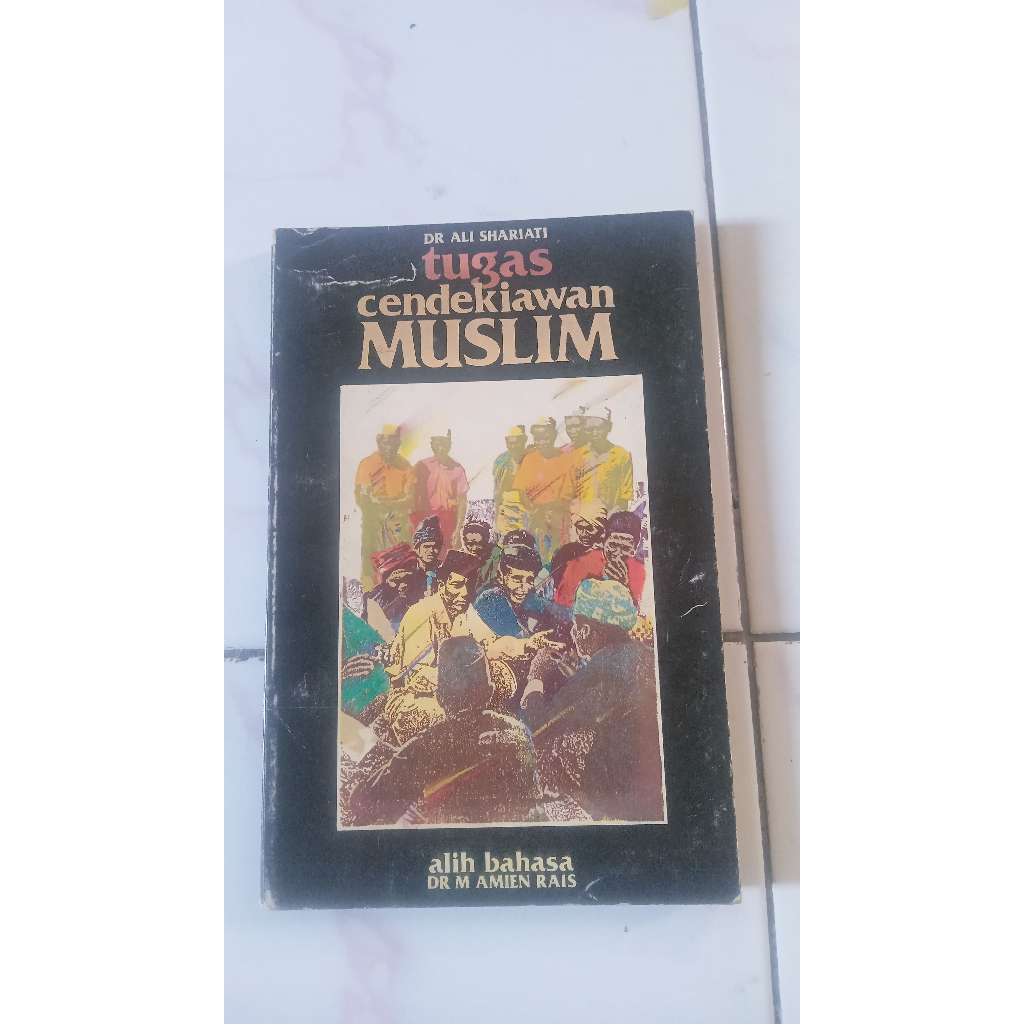 Tugas Cendekiawan Muslim - Dr Ali Shariati