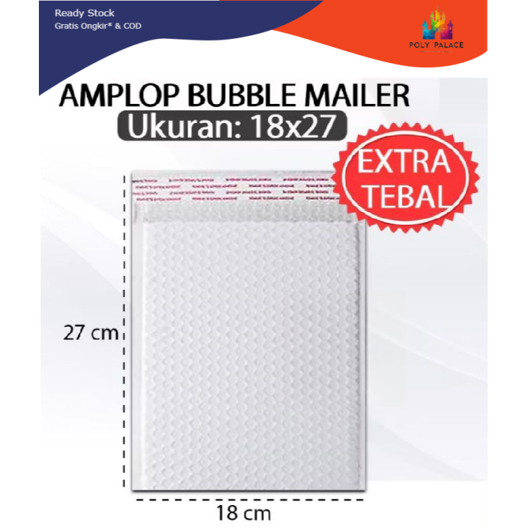 

PP - Bubble Mailer White Pearl 18x27