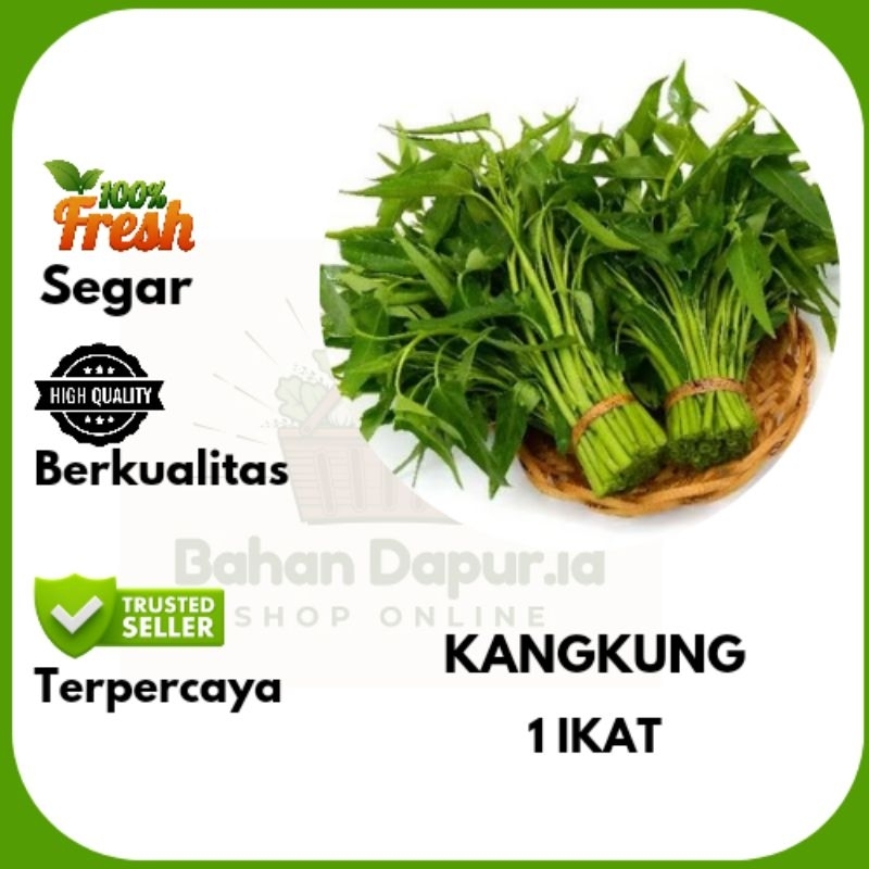 

KANGKUNG | 1 IKAT | Bahan Dapur.id