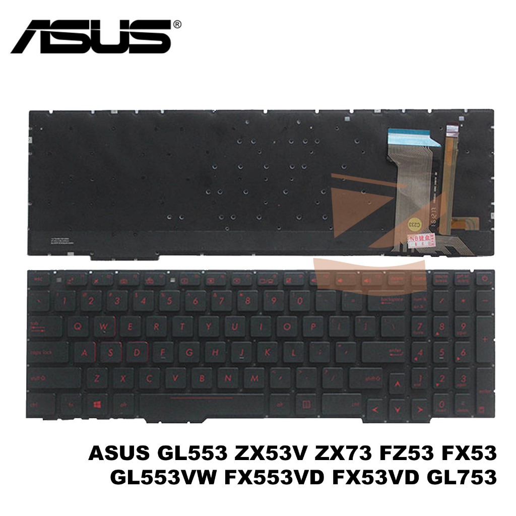 Keyboard Laptop Asus GL553 ZX53V ZX73 FZ53 FX53 GL553VW FX553VD FX53VD GL753