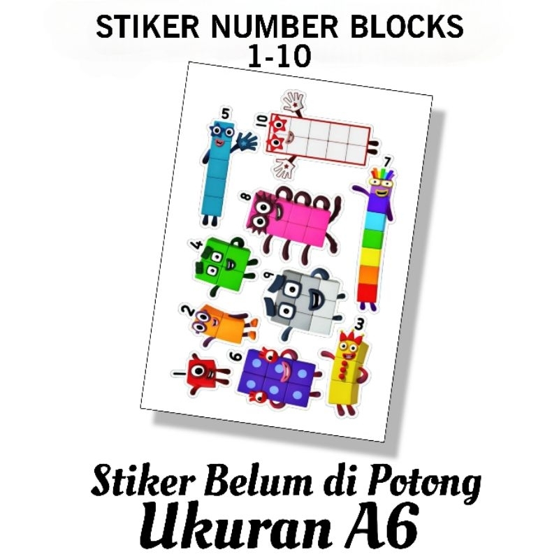 

STIKER NUMBERBLOCKS 1 - 10 / STIKER BELUM DIPOTONG BAHAN VINYL UKURAN A6 / STICKER NUMBERBLOCKS / STIKER KARAKTER LUCU