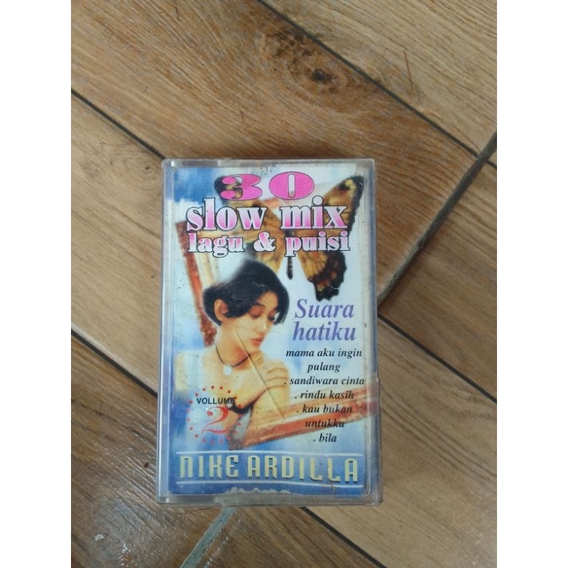 kaset pita 30 slow mix lagu & puisi NIKE ARDILLA
