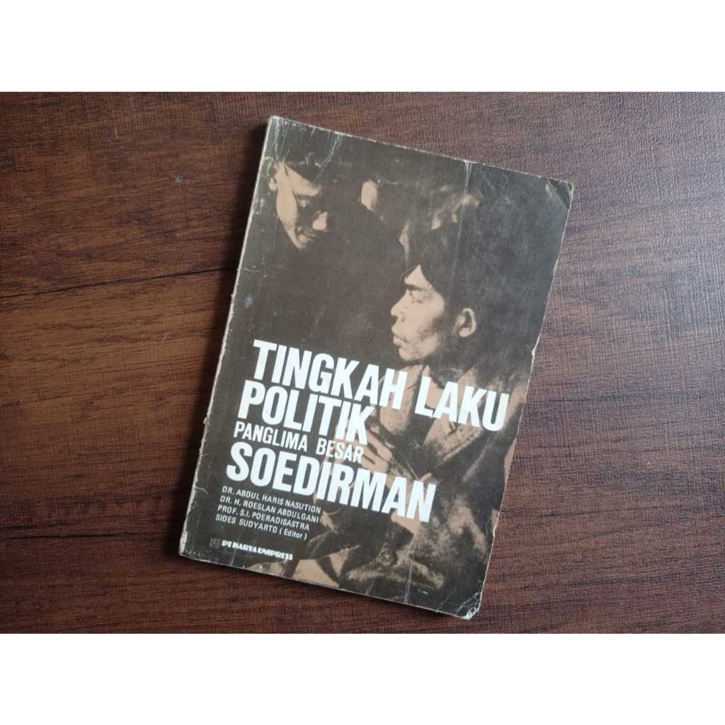 Tingkah Laku Politik Panglima Besar Soedirman