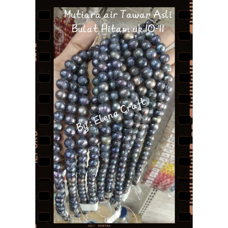 Mutiara Air Tawar Asli Bulat Hitam Ukuran 10-11 Per String