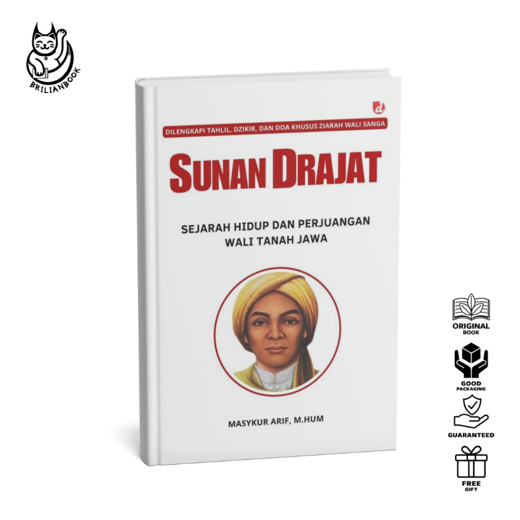 Buku Sunan Drajat (Sejarah Hidup dan Perjuangan Wali Tanah Jawa) - Masykur Arif, M.Hum.