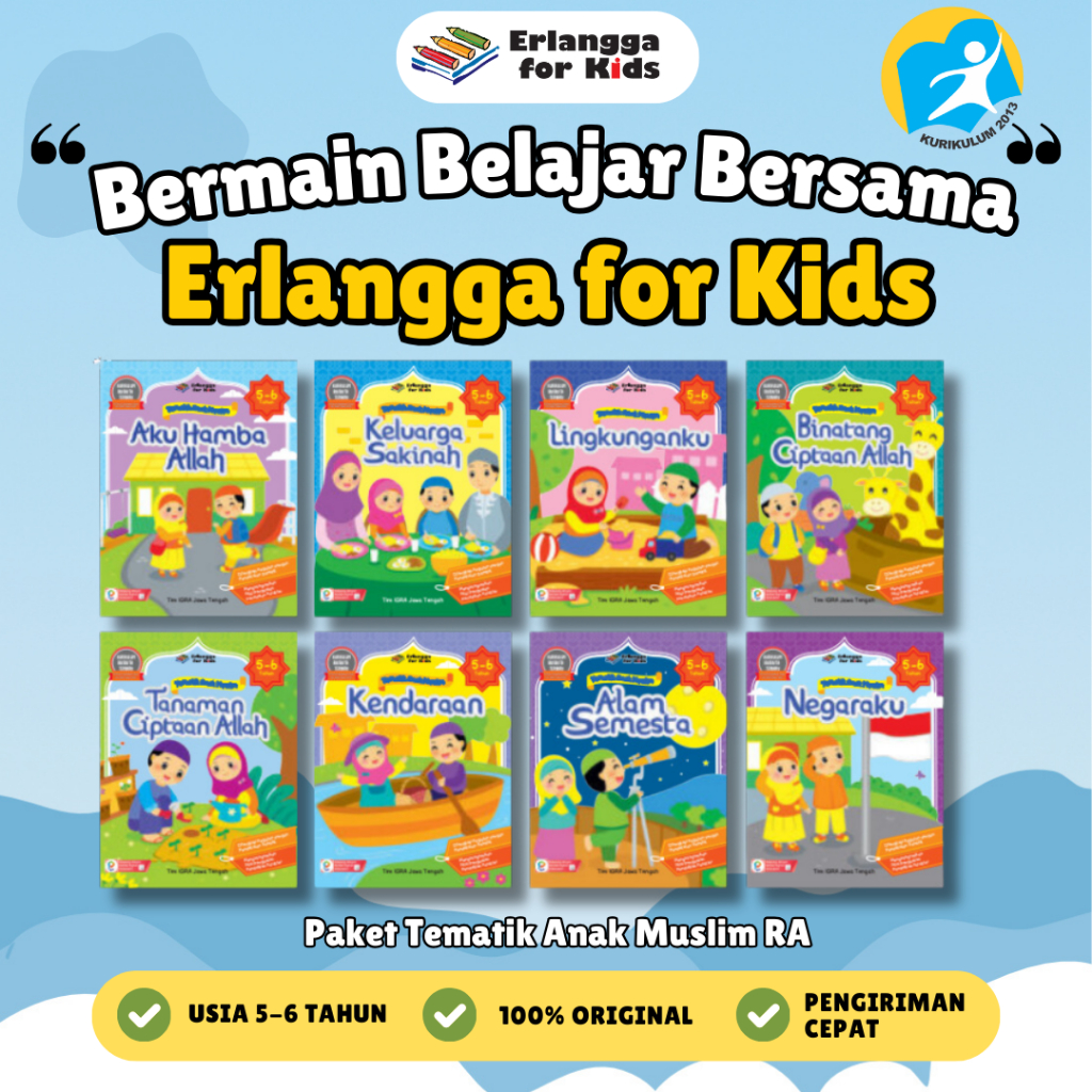 [Erlangga] Buku Paket TK dan PAUD Anak: Tematik Muslim RA 5-6 Tahun - Erlangga For Kids