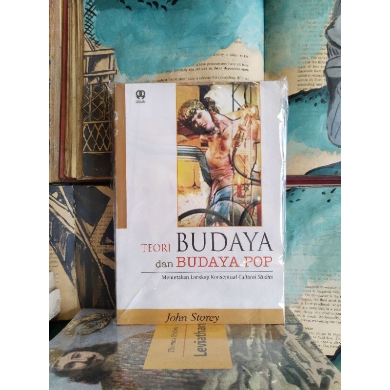 John Storey Teori Budaya dan Budaya Pop Memetakan Lanskap Konseptual Cultural Studies