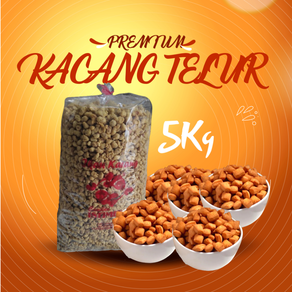 

BALL Kacang Telur PREMIUM ISTIMEWA , Gurih dan Renyah 5kg / 1kg JAWA TIMUR