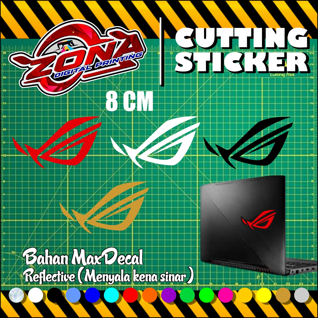 stiker Cutting Sticker ROGStiker ROG Laptop Rog PC Sticker cutting reflektif
