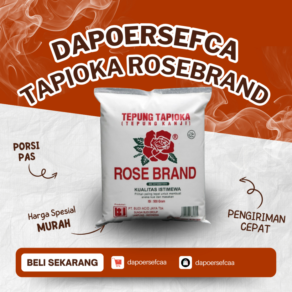 

Tepung Tapioka Rose Brand Kualitas Isitimewa