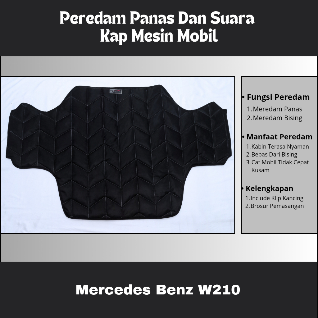 Mercedes Benz W210 Peredam  Kap Mesin Mobil