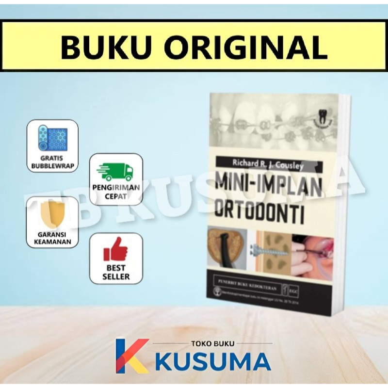 MINI-IMPLAN ORTODONTI / BUKU KEDOKTERAN GIGI MINI IMPLAN - ORIGINAL - RICHARD R J COUSLEY