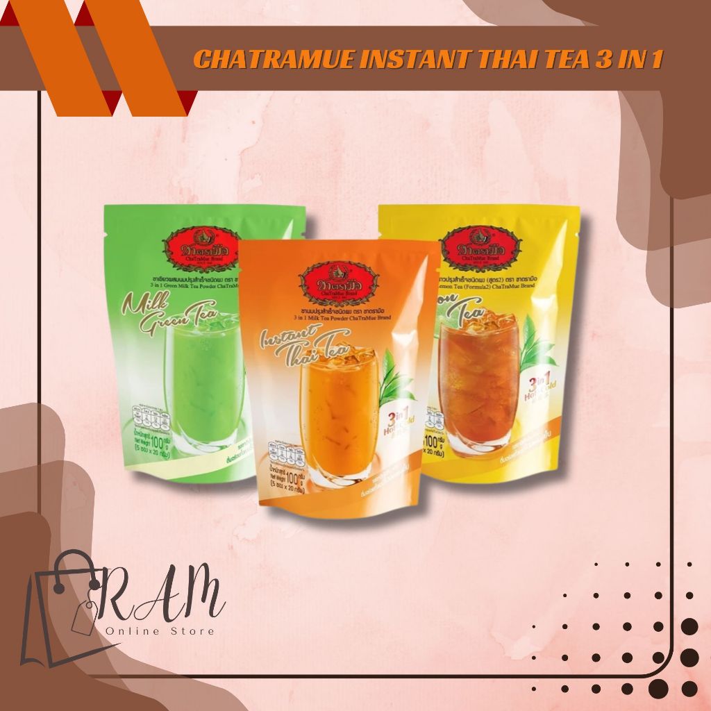 

CHATRAMUE INSTANT 3 IN 1 THAI TEA/GREEN TEA/LEMON TEA ORIGINAL THAILAND